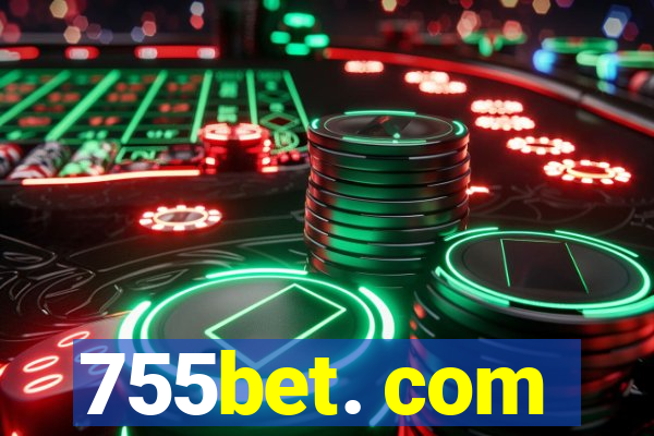 755bet. com